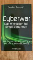 Cyberwar Das Wettrüsten hat längst begonnen Sandro Gaycken Top! München - Maxvorstadt Vorschau