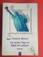 Der erste Tag vom Rest des Lebens Roman Valerie Block 2000 Düsseldorf - Gerresheim Vorschau