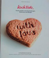 Buch Kochtrotz with Love - Allergiker Kochbuch Backbuch Schleswig-Holstein - Tarp Vorschau