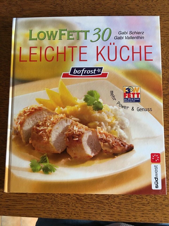 LowFett 30 Leichte Küche bofrost südwest Kochbuch abnehmen Buch in Weitramsdorf
