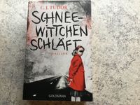 Schneewittchen schläft - Thriller von C.J. Tudor (TB Goldmann) Kreis Pinneberg - Uetersen Vorschau