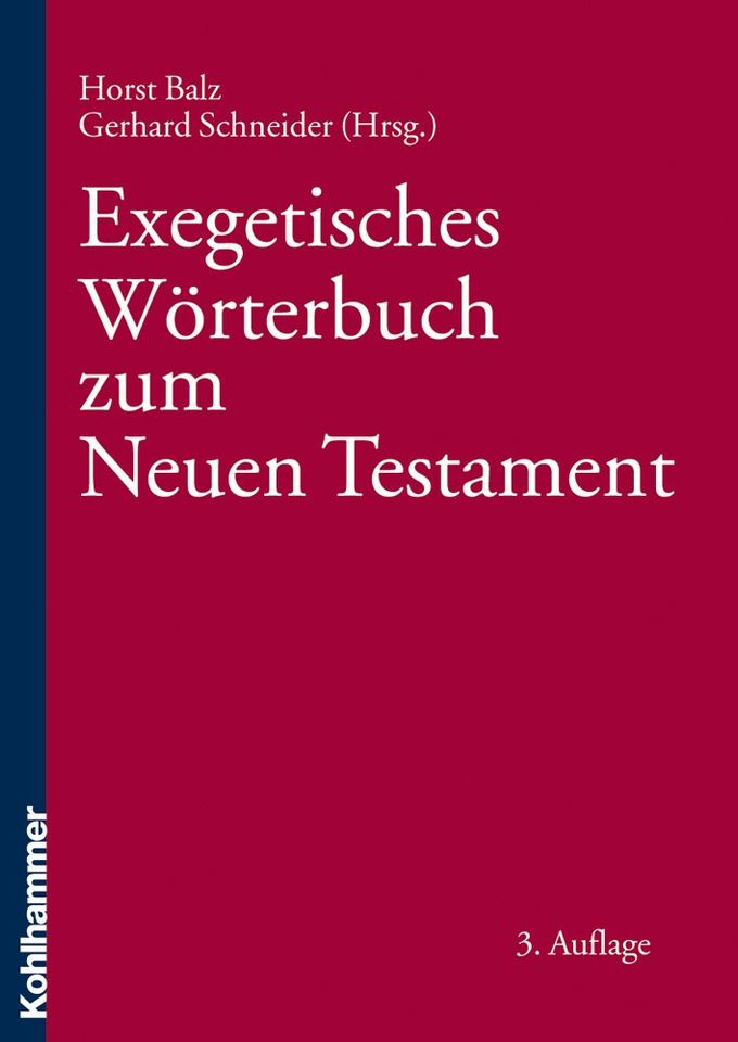 Exegetisches Wörterbuch zum Neuen Testament (EWNT) Gebunden in Lage