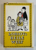 LORIOTs HEILE WELT ✨ Buch von 1973 - Diogenes Verlag Nordrhein-Westfalen - Düren Vorschau