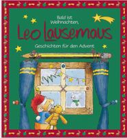 Bald ist Weihnachten, Leo Lausemaus, Geschichten für den Advent Sachsen-Anhalt - Meineweh Vorschau