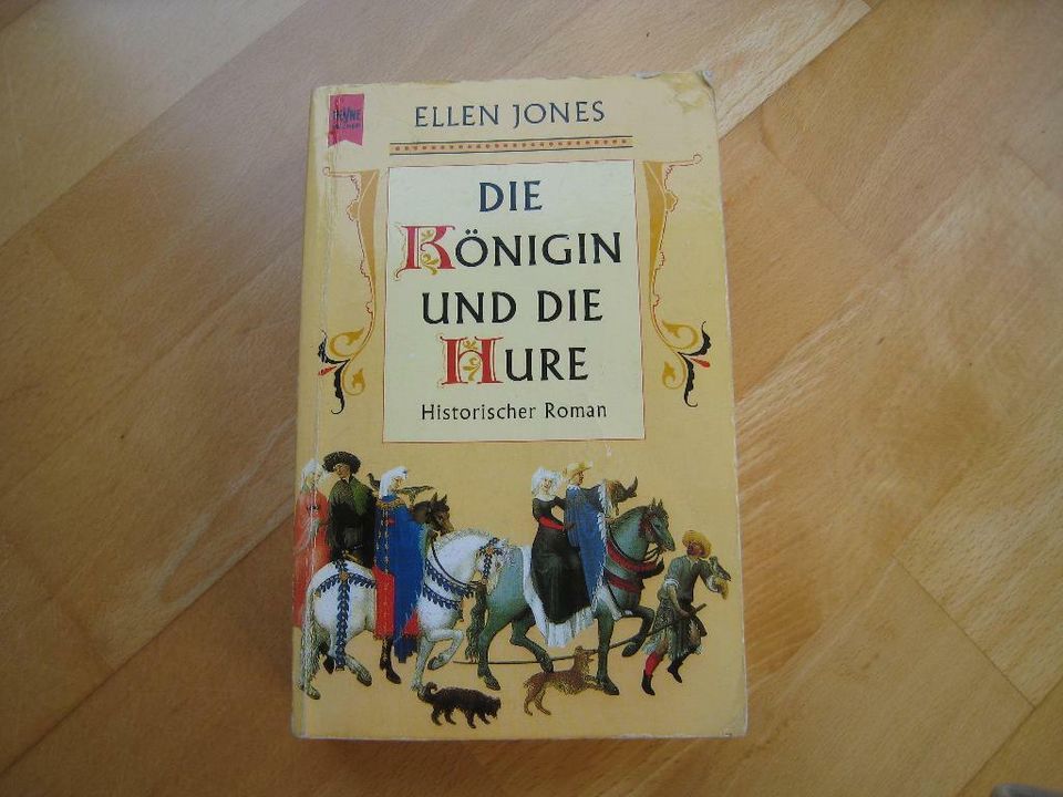 Die Königin und die Hure ;Historischer Roman von Ellen Jones in Berlin