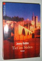 Jenny Hobbs: Tief im Süden. Eine Liebe in Südafrika Baden-Württemberg - Vaihingen an der Enz Vorschau