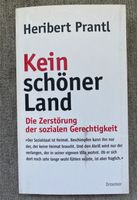 Das Buch: Kein schöner Land  von Heribert Prantl Nordrhein-Westfalen - Mülheim (Ruhr) Vorschau