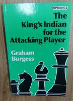 Schachbuch: The King's Indian f. t. attacking Player - G. Burgess Baden-Württemberg - Friesenheim Vorschau