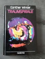 Traumspirale, Buch, Lyrik, Gedichte, Nordrhein-Westfalen - Nettersheim Vorschau