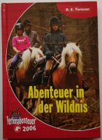 Abenteuer in der Wildnis Ferienabenteuer 2006 PonyClub Pferdebuch Vahr - Neue Vahr Nord Vorschau