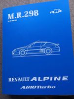 M.R. 297/298, Original Werkstatthandbuch Alpine A610 Turbo Essen-West - Frohnhausen Vorschau