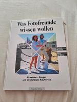 Was Fotofreunde wissen wollen (Buch) Wandsbek - Hamburg Rahlstedt Vorschau