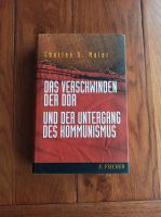 Das Verschwinden der DDR u der Untergang d Kommunismus Cha. Maier Schleswig-Holstein - Neumünster Vorschau