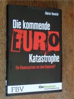 Günter Hannich: Die kommende Euro-Katastrophe ⭐NEU ungelesen⭐ Thüringen - Jena Vorschau