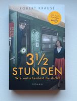 Roman - 3 1/2 Stunden, wie entscheidest Du Dich - Robert Krause Nordrhein-Westfalen - Bottrop Vorschau