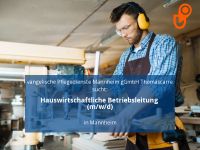 Hauswirtschaftliche Betriebsleitung (m/w/d) | Mannheim Baden-Württemberg - Mannheim Vorschau