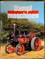 Buch: Dampfmaschinen Veteranen der Technik Königs Wusterhausen - Wildau Vorschau
