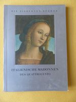 Italienische Madonnen des Quattrocento Die Silbernen Bücher 1935 Rheinland-Pfalz - Mainz Vorschau