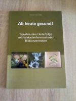Buch Ab heute gesund! Saarland - Nohfelden Vorschau