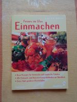 Feines im Glas - Einmachen - sehr schönes Buch Nordrhein-Westfalen - Fröndenberg (Ruhr) Vorschau