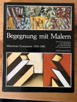 Begegnung mit Malern, Münchner Kunstszene 1955-1980, Kießling H. Bayern - Geisenhausen Vorschau
