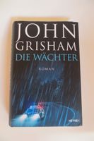 John Grisham die Wächter Baden-Württemberg - Nehren Vorschau