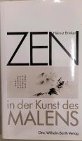 Helmut Brinker - ZEN in der Kunst des Malens Nordrhein-Westfalen - Pulheim Vorschau