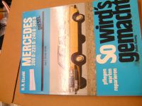 Mercedes 123 ,so wird es gemacht 1976 bis 12/84 Niedersachsen - Obernkirchen Vorschau