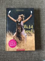 Pferde Buch ( Wild Soul - wir sind eins ) Bayern - Hiltpoltstein Vorschau