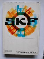 SKF Katalog, Lieferprogramm 1973/74 Bayern - Klingenberg am Main Vorschau