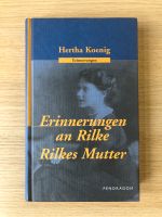 Hertha Koenig Erinnerungen an Rilke NEU Düsseldorf - Pempelfort Vorschau