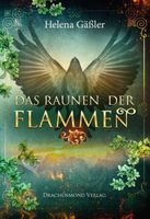 Das Raunen der Flammen von Helena Gäßler Hessen - Wetter (Hessen) Vorschau