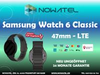 ✅ SAMSUNG WATCH 6 CLASSIC 47MM - LTE NEU EDELSTAHL NUR 299 € ✅ Frankfurt am Main - Innenstadt Vorschau