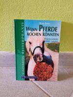 Wenn Pferde kochen könnten Hessen - Weilmünster Vorschau