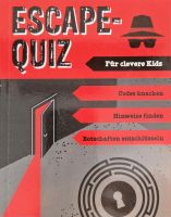 Escape-Quiz - Für clevere Kids Wuppertal - Vohwinkel Vorschau