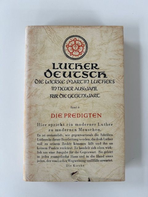 Luther Deutsch 8. „Die Predigten.“ Hrsg. von Kurt Aland 1955. EVA in Reutlingen