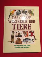 Das große Weltreich der Tiere Lexikon Literatur lesen Rheinland-Pfalz - Trierweiler Vorschau