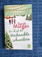 Sarah Morgan Die Zeit der Weihnachtsschwestern Hessen - Langgöns Vorschau