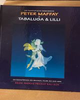 TABALUGA UND LILLI von Peter MAFFAY Buch zum Musikel Eimsbüttel - Hamburg Lokstedt Vorschau