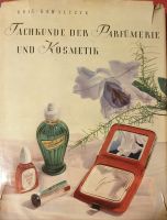 Antiquarisches Buch: "Fachkunde der Parfümerie und Kosmetik" Thüringen - Erfurt Vorschau