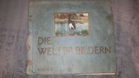 Die Welt in Bildern Album (Zigarettenbilder aus den 20er - 30er) Brandenburg - Werder (Havel) Vorschau