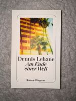 Am Ende einer Welt - Dennis Lehane Hessen - Maintal Vorschau