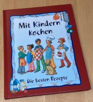 Kochbuch ** Mit Kindern kochen - Die besten Rezepte ** Neuhausen-Nymphenburg - Neuhausen Vorschau