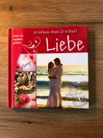 Liebe mit Wellness-Musik CD im Buch! Bayern - Rosenheim Vorschau