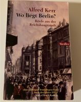 Wo liegt Berlin? Alfred Kerr Taschenbuch Hessen - Bad Vilbel Vorschau