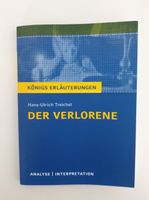 DER VERLORENE Hans-Ulrich Treichel Königs Erläuterungen Analyse I Nordrhein-Westfalen - Warburg Vorschau