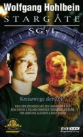 Stargate SG-1, Band 3. Kreuzwege der Zeit Nordrhein-Westfalen - Hemer Vorschau