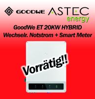 GoodWe ET 20 Solar PV HYBRID Wechselrichter Notstrom GW20KW Inver Nordrhein-Westfalen - Overath Vorschau