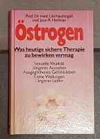 Östrogen - Sachbuch von Prof. Dr. med. Nachtigall / J.R. Heilman Nordrhein-Westfalen - Werl Vorschau