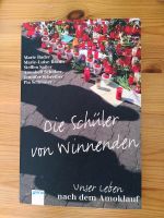 Buch "Die Schüler von Winnenden: Unser Leben nach dem Amoklauf" Bayern - Münnerstadt Vorschau